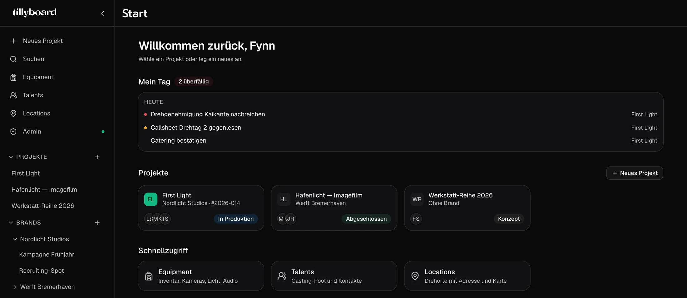 TillyBoard start page: today's tasks with two overdue, and three projects with client and status. First Light is in production, Hafenlicht image film is wrapped, Werkstatt-Reihe 2026 is at concept. In the sidebar, projects and brands.